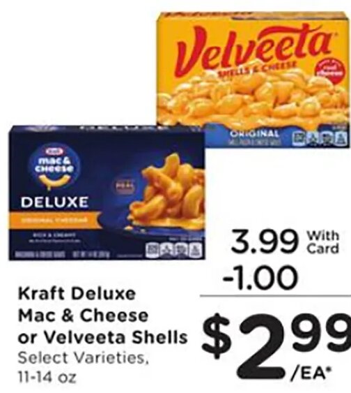 Kraft Deluxe Mac & Cheese or Velveeta Shells at Ralphs