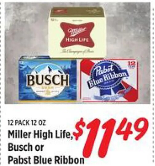 Miller High Life, Busch or Pabst Blue Ribbon at Rouses