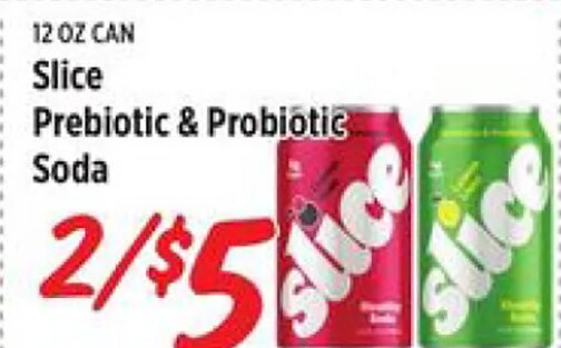 Slice Prebiotic & Probiotic Soda at Rouses