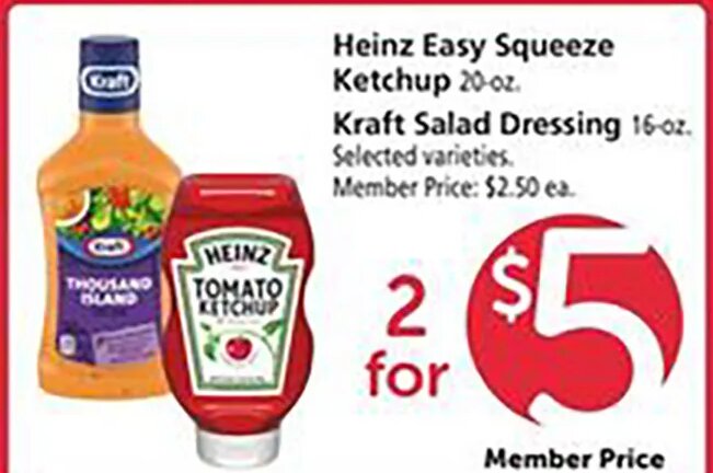 Heinz Easy Squeeze Ketchup / Kraft Salad Dressing at Safeway