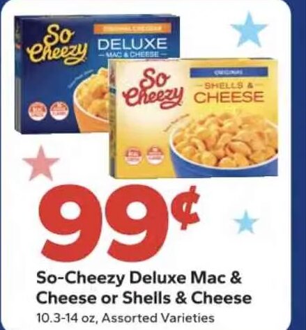 So-Cheezy Deluxe Mac & Cheese or Shells & Cheese