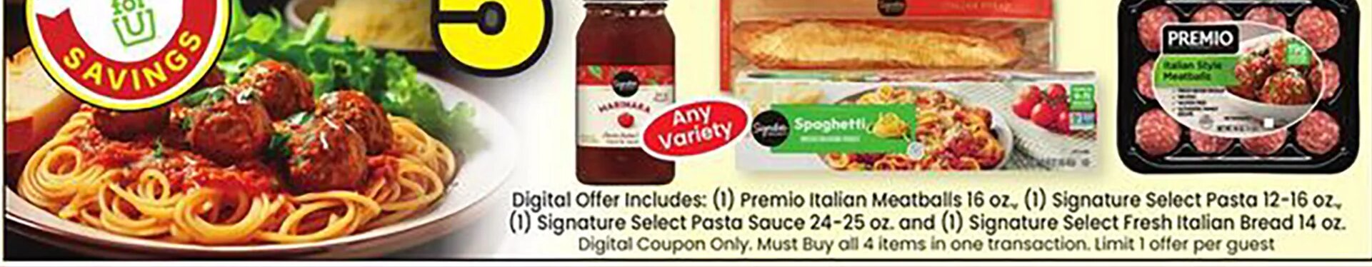 Meal Deal (Premio Italian Meatballs, Signature Select Pasta, Signature Select Pasta Sauce, Signature Select Fresh Italian Bread) at Shaw's