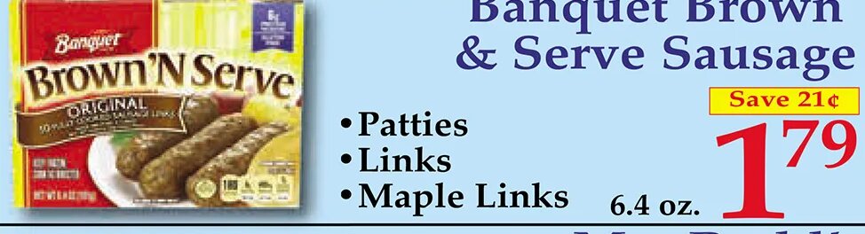Banquet Brown 'N Serve Sausage at Market Basket