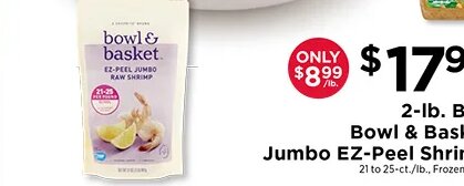 Bowl & Basket Jumbo EZ-Peel Shrimp at ShopRite
