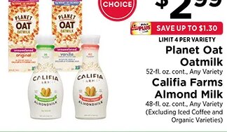 Planet Oat Oatmilk / Califia Farms Almond Milk at ShopRite
