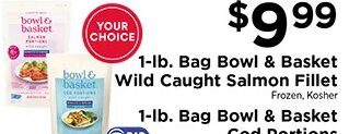 1-lb. Bag Bowl & Basket Wild Caught Salmon Fillet at ShopRite
