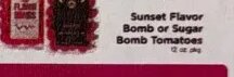 Sunset Flavor Bomb or Sugar Bomb Tomatoes at ShopRite
