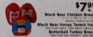 Black Bear Chicken Breast, Black Bear Honey Tavern Ham, Butterball Turkey Breast at ShopRite