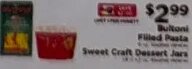 Bultoni Filled Pasta, Sweet Craft Dessert Jars at ShopRite