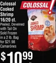 First Street Colossal Cooked Shrimp at Smart & Final