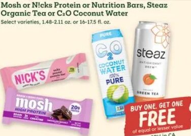 Mosh or N!cks Protein or Nutrition Bars, Steaz Organic Tea or C2O Coconut Water
