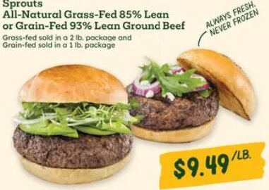 Sprouts All-Natural Grass-Fed 85% Lean or Grain-Fed 93% Lean Ground Beef at Sprouts