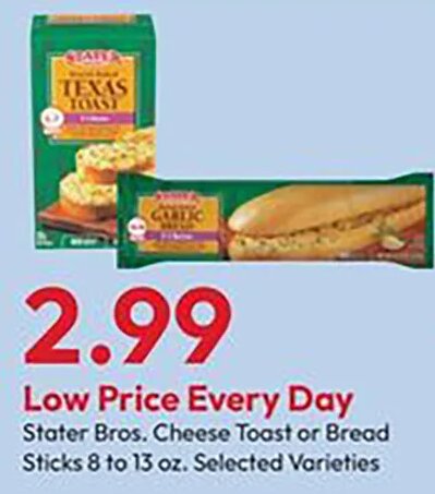 Stater Bros. Cheese Toast or Bread Sticks at Stater Bros.