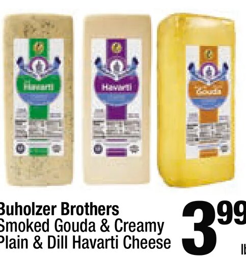 Buholzer Brothers Smoked Gouda & Creamy Plain & Dill Havarti Cheese