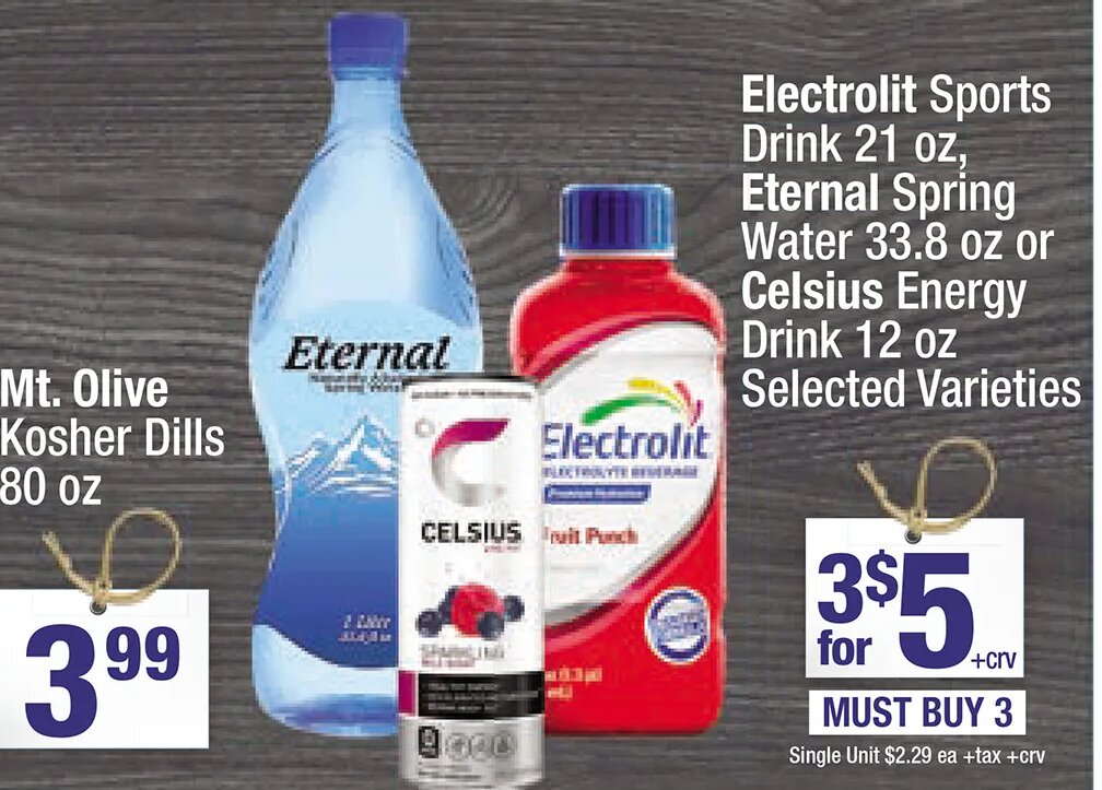 Electrolit Sports Drink, Eternal Spring Water or Celsius Energy Drink at Super King Markets