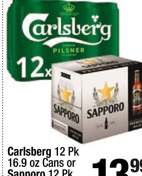 Carlsberg 12 Pk 16.9 oz Cans or Sapporo 12 Pk 12 oz Btls
