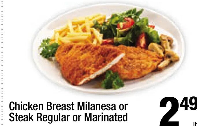 Chicken Breast Milanesa or Steak Regular or Marinated at Super King Markets