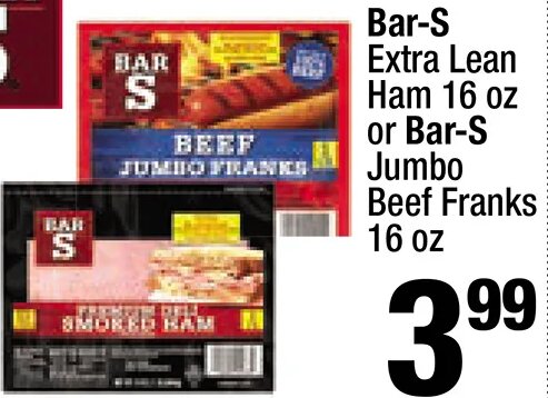 Bar-S Extra Lean Ham or Jumbo Beef Franks at Super King Markets