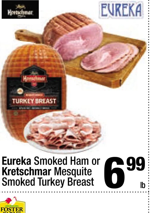 Eureka Smoked Ham or Kretschmar Mesquite Smoked Turkey Breast at Super King Markets