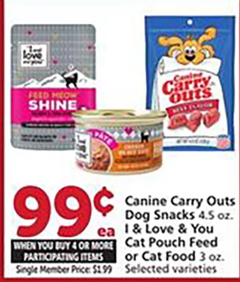 Canine Carry Outs Dog Snacks or I & Love & You Cat Pouch Feed or Cat Food at Vons