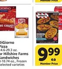 Digiorno Pizza or Hillshire Farm Sandwiches at Vons