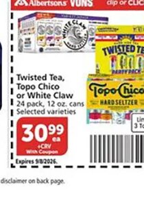 Twisted Tea, Topo Chico or White Claw at Vons