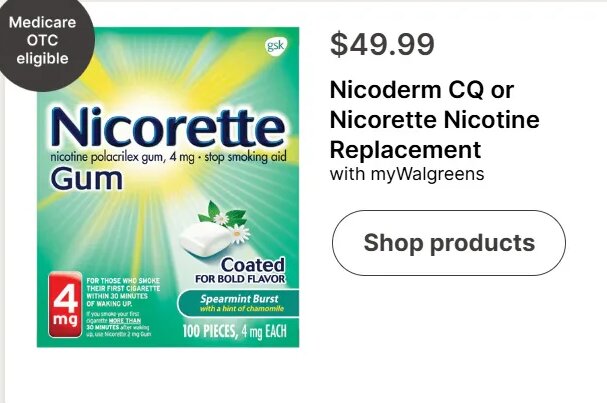 Nicoderm CQ or Nicorette Nicotine Replacement