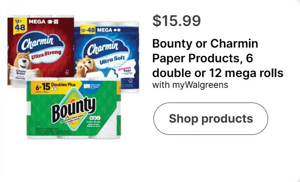 Bounty or Charmin Paper Products, 6 double or 12 mega rolls at Walgreens