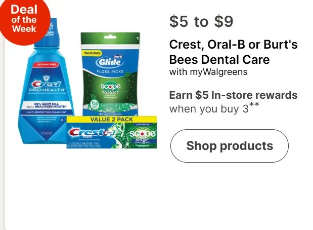 Crest, Oral-B or Burt's Bees Dental Care