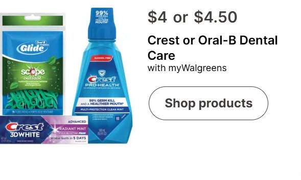Crest or Oral-B Dental Care at Walgreens