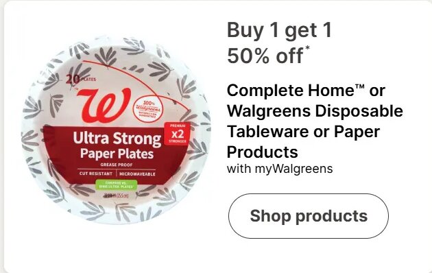 Complete Home™ or Walgreens Disposable Tableware or Paper Products