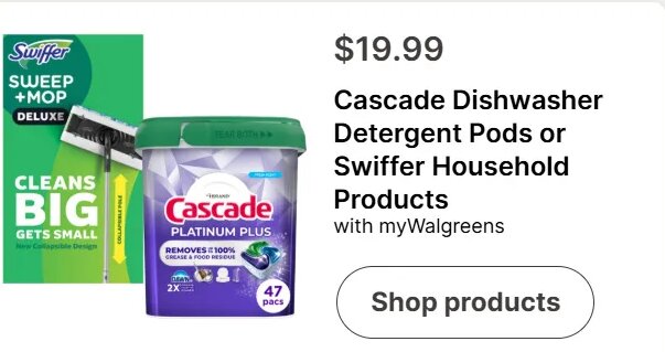 Cascade Dishwasher Detergent Pods or Swiffer Household Products at Walgreens