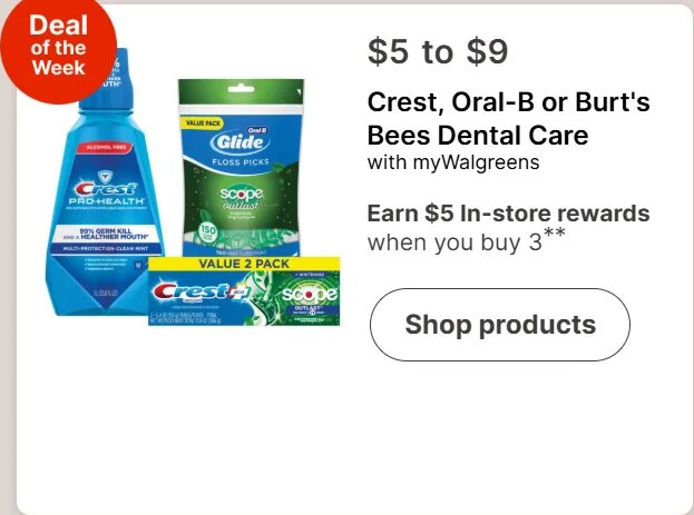 Crest, Oral-B or Burt's Bees Dental Care