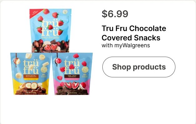 Tru Fru Chocolate Covered Snacks at Walgreens