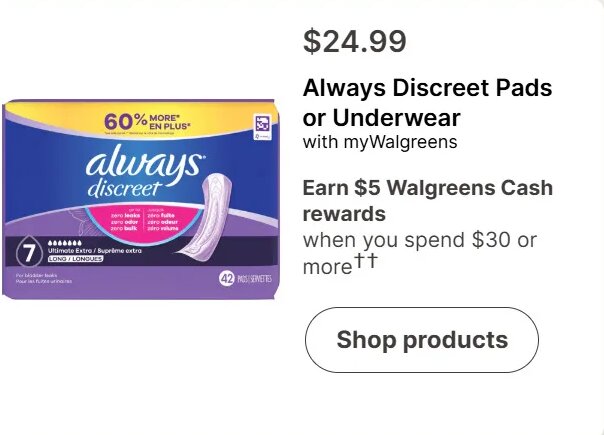 Always Discreet Pads or Underwear