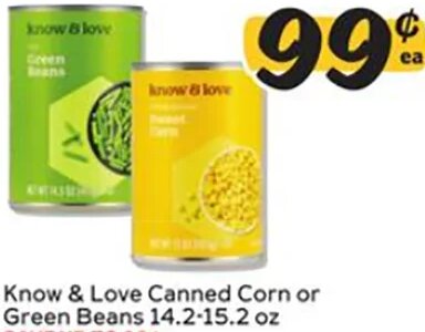 Know & Love Canned Corn or Green Beans at Winn-Dixie